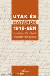 Utak és határok 1919-ben