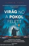 Virág nő a pokol felett