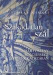 Szakadatlan szál - A hagyomány bölcsessége korunk káoszában