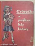 Csöppike a pajkos kis leány