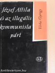 József Attila és az illegális kommunista párt
