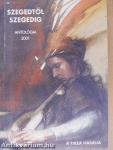 Szegedtől Szegedig - Antológia 2001