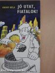 Jó utat, fiatalok!