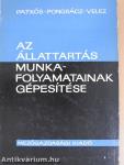 Az állattartás munkafolyamatainak gépesítése