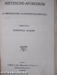 La Rochefoucauld gondolatai/Pascal gondolatai/Nietzsche-aforizmák