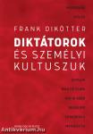 Diktátorok és személyi kultuszuk