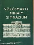 Vörösmarty Mihály Gimnázium - Iskolatörténet