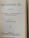 Doktor Holmes kalandjai/Margitka szökése/A dsungel könyve/Ovidius verseiből/Az "Üstökös" és Tallérossy Zebulon/A farkas/Német elbeszélők tára/Mikes Kelemen válogatott törökországi levelei/Elbeszélések