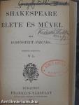 Shakspere/Shakspere/A természetfölötti elem Shakespeare színműveiben/Shakespeare élete és művei