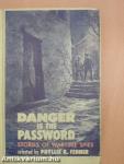 Danger is the Password