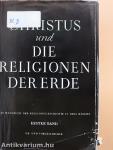 Christus und die Religionen der Erde I.