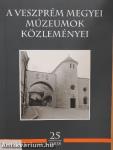 A Veszprém Megyei Múzeumok Közleményei 2008/25.