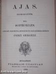 Oedipus király/Oedipus Kolonosban/Antigone/Ajas/Philoktetes/A trachisi nők/Theophrasztus jellemrajzai