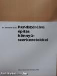 Rendszerelvű építés könnyűszerkezetekkel