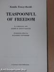 Teaspoonful of Freedom