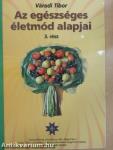 Az egészséges életmód alapjai 3.