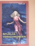 Spurlos Verschwunden