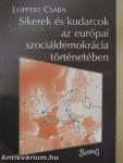 Sikerek és kudarcok az európai szociáldemokrácia történetében