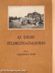 Az ujkori zöldmezőgazdálkodás