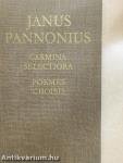 Jani Pannonii Carmina Selectoria/Janus Pannonius Poemes Choisis