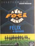 Félix, a tornádó