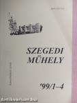 Szegedi műhely 1999/1-4.