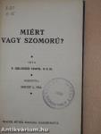 Miért vagy szomorú?