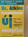 Dr. Atkins forradalmian új receptjei