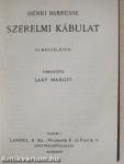 Gyöngy kisasszony/Szerelmi kábulat/Az ékszerek/Családi körben/Walter Schnaffs kalandja