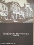 Debreceni fényképek 1900-1944