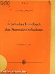 Praktisches Handbuch des Marmeladenkochers