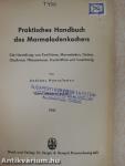 Praktisches Handbuch des Marmeladenkochers