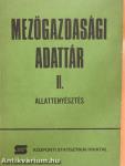 Mezőgazdasági adattár II.