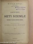 Orvosi Heti Szemle 1888. julius-deczember (fél évfolyam) (rossz állapotú)