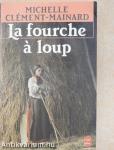 La fourche á loup de Marie Therville