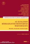 Az általános közigazgatási rendtartás magyarázata - Második, aktualizált, bővített kiadás (2023)