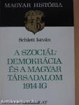 A szociáldemokrácia és a magyar társadalom 1914-ig