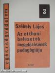 Az otthoni balesetek megelőzésének pedagógiája