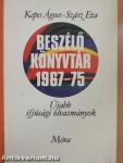 Beszélő könyvtár 1967-75