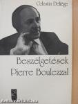 Beszélgetések Pierre Boulezzal