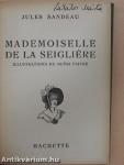 Mademoiselle de la Seigliére