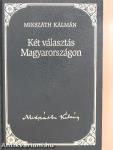 Két választás Magyarországon