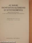 Az 1849-iki trónfosztás előzményei és következményei