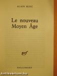 Le nouveau Moyen Age