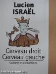 Cerveau Droit, Cerveau Gauche