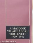 A második világháború története 1939-1945. 3.