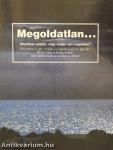 Megoldatlan...