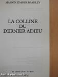 La colline du dernier adieu