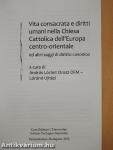 Vita consacrata e diritti umani nella Chiesa Cattolica dell'Europa centro-orientale