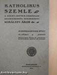 Katholikus szemle 1915. június-december (fél évfolyam)